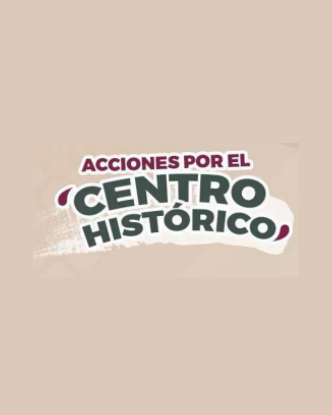 Acciones por el Centro Histórico